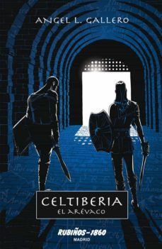 celtiberia: el arevaco-angel l. gallero-9788480411677