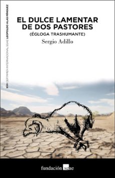 el dulce lamentar de dos pastores  (egloga trashumante) (ebook)-sergio adillo rufo-9788480489577