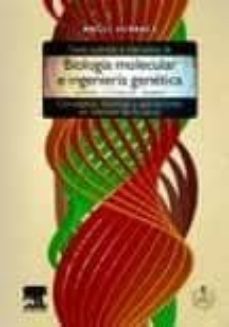 texto ilustrado de biologia molecular e ingenieria genetica-angel herraez sanchez-9788480866477