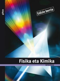 fisika eta kimika 1 ( batxilergoa 1)-9788481189377