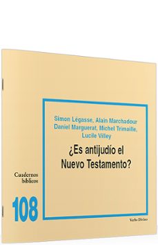 ¿es antijudio el nuevo testamento?-simon legasse-9788481694277
