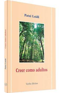 creer como adultos-patxi loidi-9788481696677