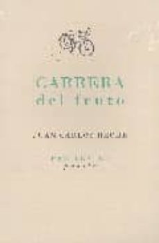 carrera del fruto-juan carlos reche-9788481917277