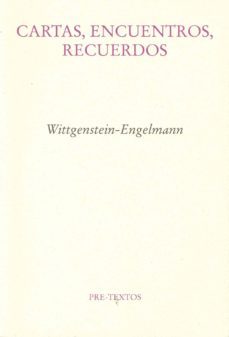 cartas encuentros recuerdos-ludwig wittgenstein-9788481919677