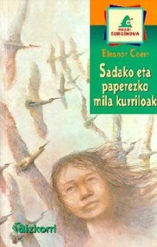 sadako eta paperezko 1000 kurriloak-eleanor coerr-9788482633077