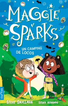 maggie sparks ¡un camping de locos!-steve smallman-9788482898377