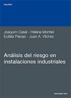 analisis del riesgo en instalaciones industriales-joaquim casal-9788483012277