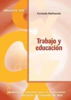trabajo y educacion. bloque c: desafios del mundo-fernando marhuenda-9788483163177