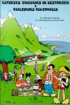 asturias: imagenes de historieta y realidades regionales-mercedes fernandez-9788483171677