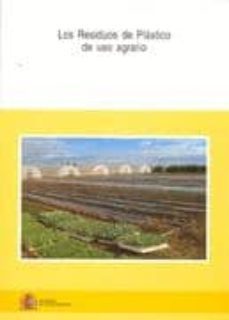 los residuos de plastico de uso agrario-9788483204177