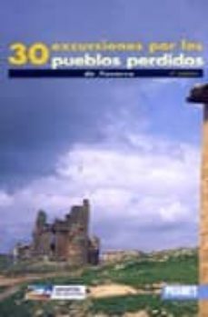 30 excursiones por los pueblos perdidos de navarra-9788483211977