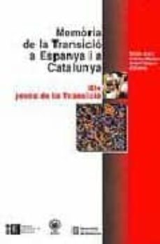 memoria de la transicio a espanya i a catalunya (vol. iv): els jo ves de la transicio-rafael aracil-antoni segura-9788483384077