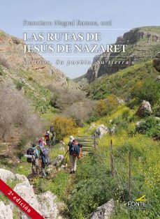 las rutas de jesus de nazaret: su dios. su pueblo . su tierra-9788483539477