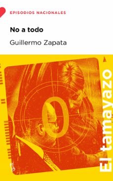 no a todo (ebook)-guillermo zapata-9788483817988