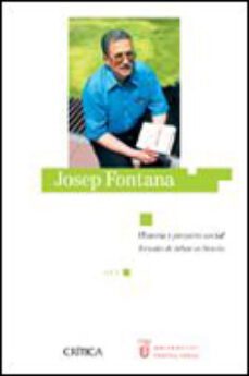josep fontana: historia y proyecto social-9788484325277