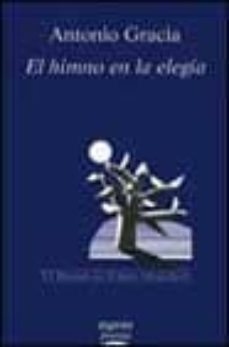 el himno en la elegia (vi premio de poesia alegria)-9788484332077