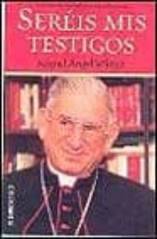 sereis mis testigos: entrevista al cardenal dario castrillon hoyo s-9788484509677