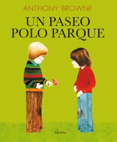 un paseo polo parque (gallego)-anthony browne-9788484646877
