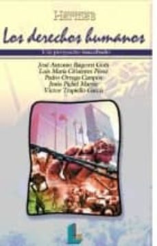 los derecho humanos: un proyecto inacabado-jose antonio baigorri goñi-9788487482977