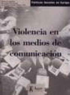 violencia en los medios de comunicacion-9788488711977