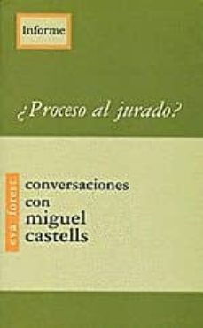 ¿proceso al jurado? conversaciones con miguel castells-9788489753877