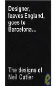 the designs of neil cutler-neil cutler-9788489994577