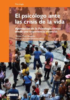 el psicologo ante las crisis de la vida (ebook)-teresa pont amenos-9788490294277