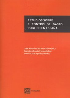 estudios sobre el control del gasto publico en españa-9788490453377