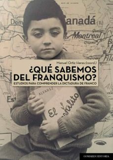 ¿que sabemos de franquismo?: estudios para comprender la dictadura de franco-manuel (coord.) ortiz heras-9788490457177