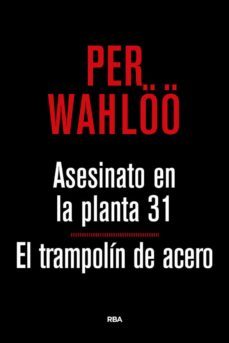 asesinato en la planta 31 /el trampolin de acero-9788490567777