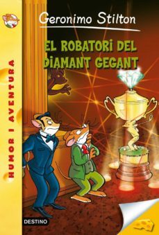 el robatori del diamant gegant-geronimo stilton-9788490573877