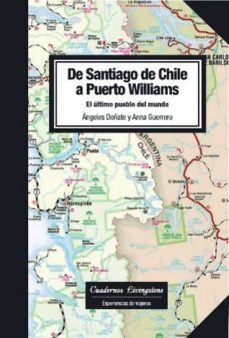 de santiago de chile a puerto williams (ebook)-angeles doñate-anna guerrero-9788490640777