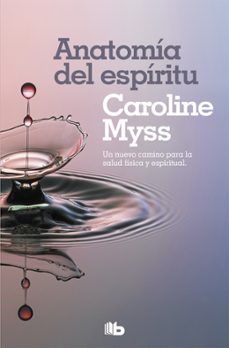 anatomia del espiritu-caroline myss-9788490708477