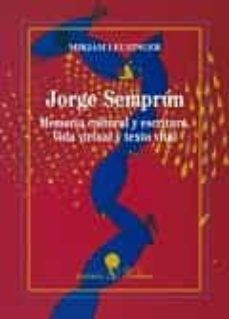 jorge semprun. memoria cultural y escritura-mirjam leuzinger-9788490743577