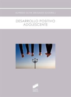 desarrollo positivo adolescente (ebook)-alfredo oliva delgado-9788490777077