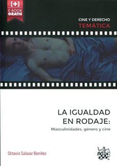 la igualdad en rodaje: masculinidades, genero y cine-9788490864777