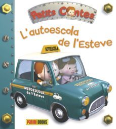 l autoescola de l esteve (petits contes)-emilie beaumont-9788490943977