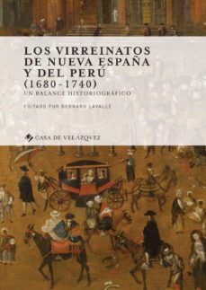 los virreinatos de nueva españa y del perú (1680-1740)-9788490962077