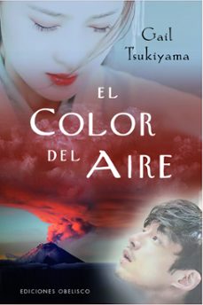 el color del aire-gail tsukiyama-9788491118077