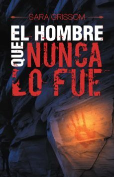 (i.b.d.) el hombre que nunca lo fue-sara grissom-9788491120377