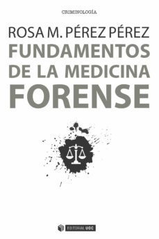 fundamentos de la medicina forense-rosa maria perez perez-9788491164777