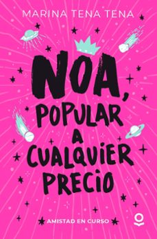 noa, popular a cualquier precio-marina tena tena-9788491226277