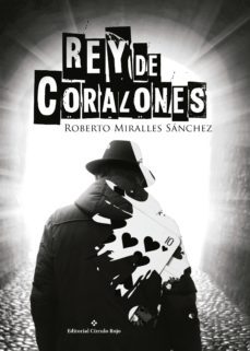 rey de corazones (ebook)-roberto miralles sanchez-9788491265177