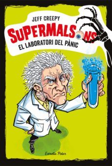 supermalsons. el laboratori del panic (ebook)-jeff creepy-9788491375777