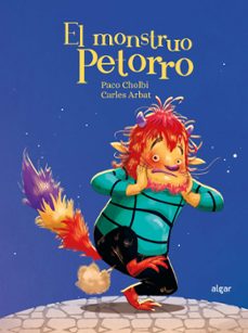 el monstruo petorro-paco cholbi-9788491427377
