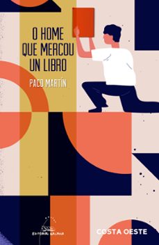 o home que mercou un libro-paco martin-9788491514077