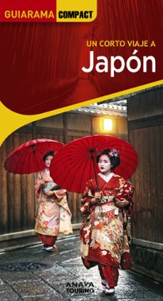 japón 2024 (guiarama compact) (3ª ed.)-marc morte-9788491587477
