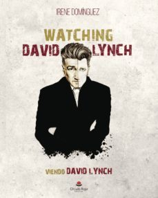 watching david lynch-irene dominguez-9788491606277