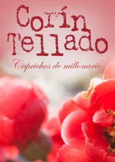 caprichos de millonario (ebook)-corin tellado-9788491620877