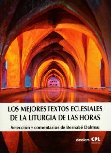 los mejores textos eclesiales de la liturgia de las horas-9788491653677